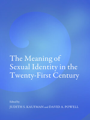 cover image of The Meaning of Sexual Identity in the Twenty-First Century